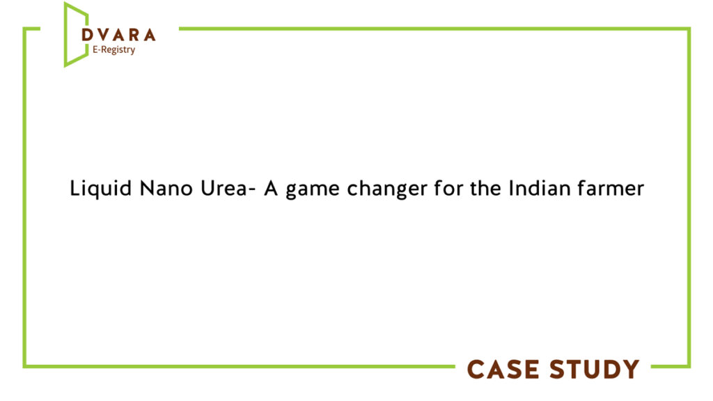 Liquid Nano Urea – A game changer for the Indian farmer