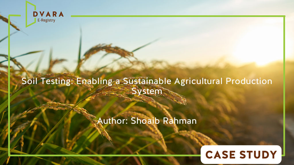 Soil Testing: Enabling a Sustainable Agricultural Production System